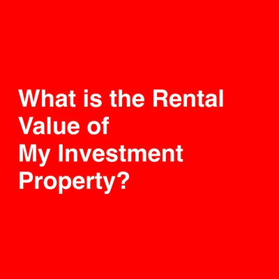 The Rental Value of My Investment Property cover