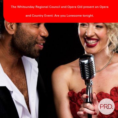Are You Lonesome Tonight!: Opera and Country Event presented by Opera Queensland and Whitsunday Regional Council cover